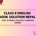 Class 8 English Book solution Nepal Unit 17 Exercise