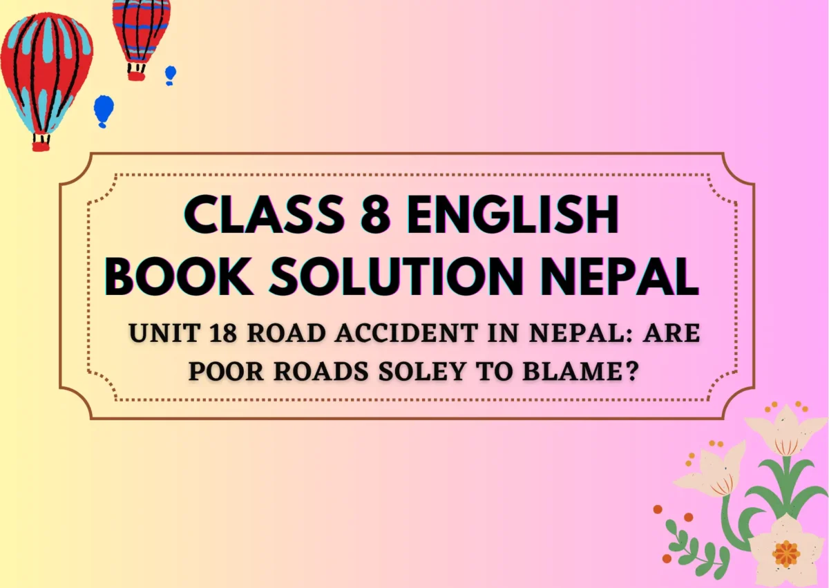 Class 8 English Book solution Nepal Unit 18 Exercise