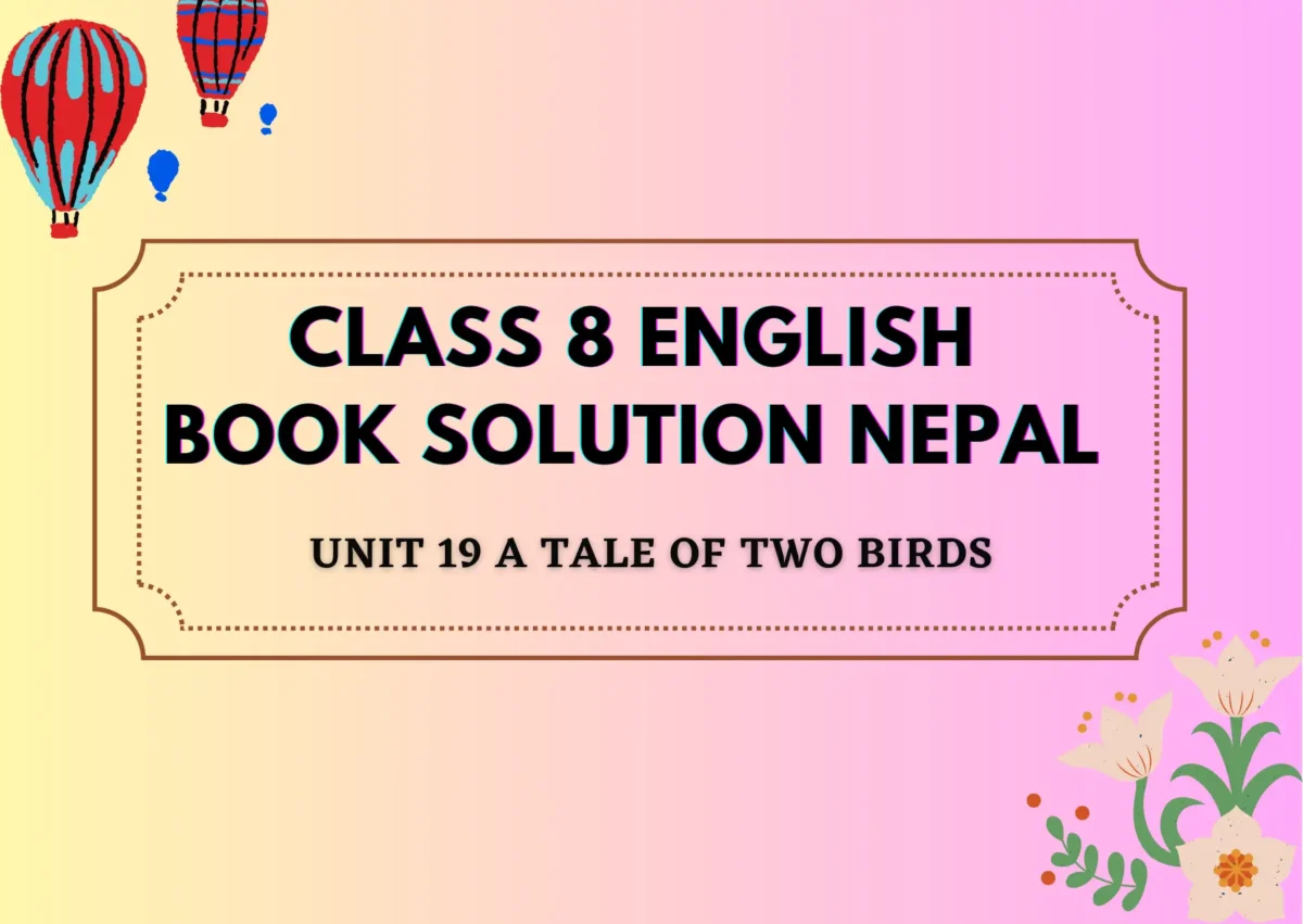 Class 8 English Book solution Nepal Unit 19 Exercise